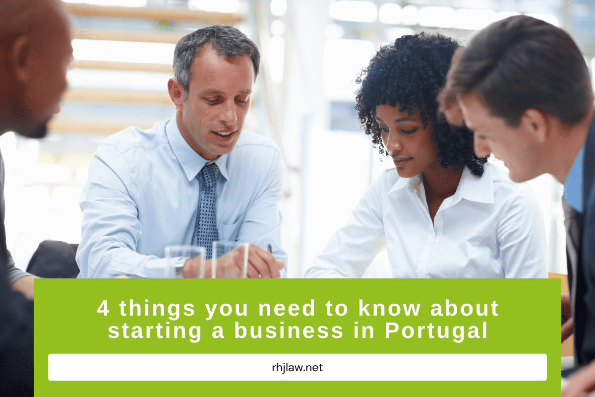 4 things you need to know about starting a business in Portugal